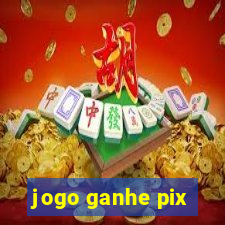 jogo ganhe pix
